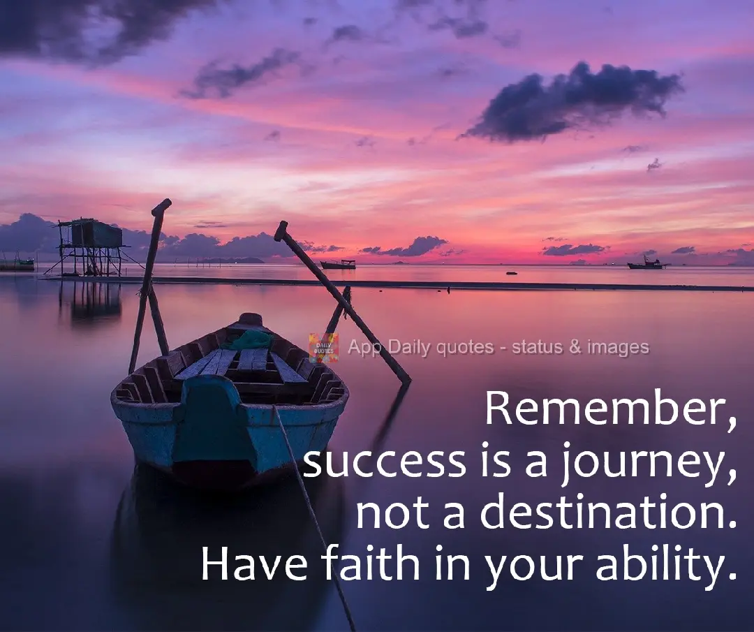 Lembre-se: o sucesso é uma jornada, não um destino. Tenha fé em sua capacidade!