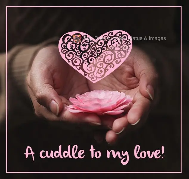 A cuddle for my little love!