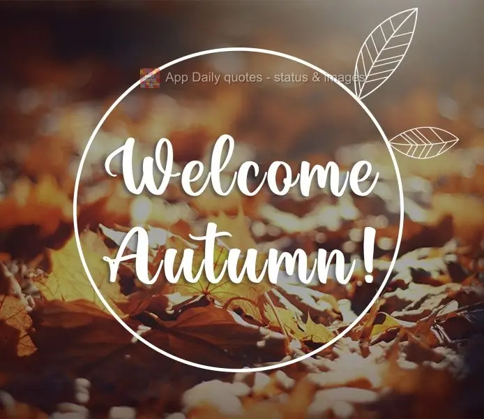 Seja Bem-Vindo Outono!
