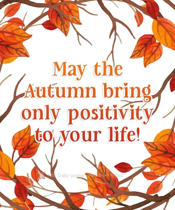Que o Outono traga só positividade para sua vida!
