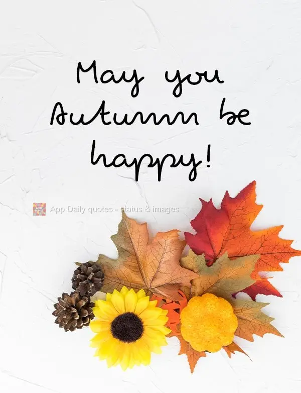 Que seu Outono seja feliz!
