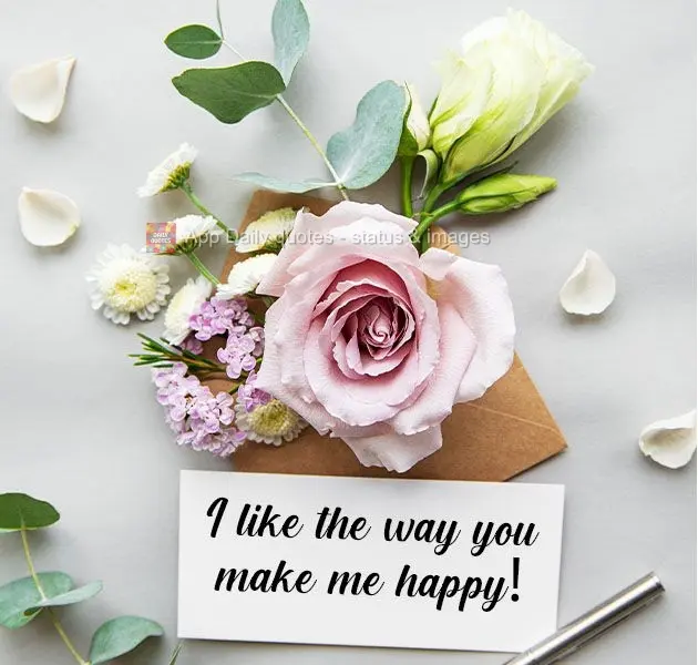 Gosto de como me faz feliz
