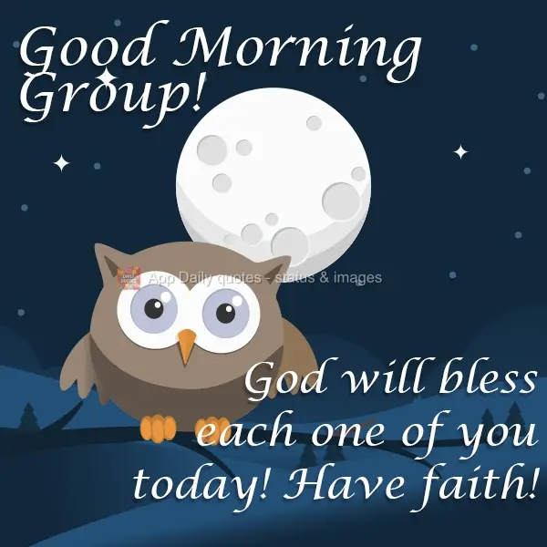 Good Night Group! May your dreams come true at dawn!