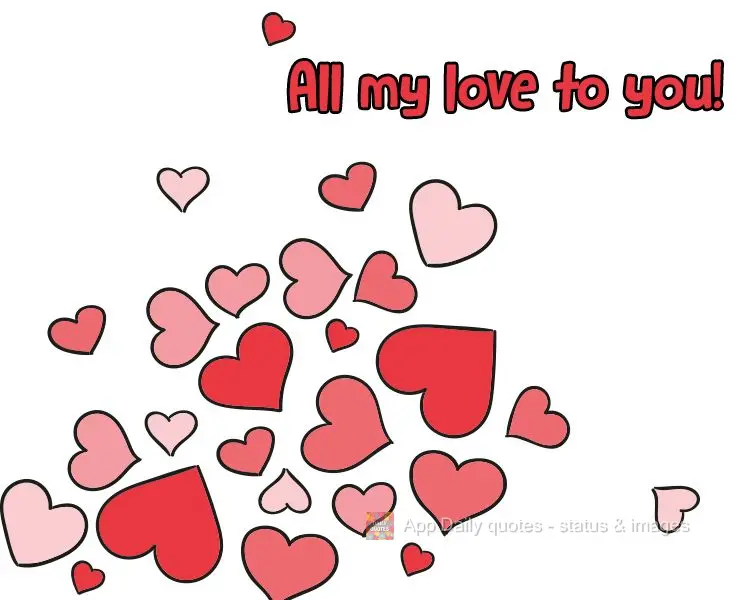 Todo meu amor para você!
