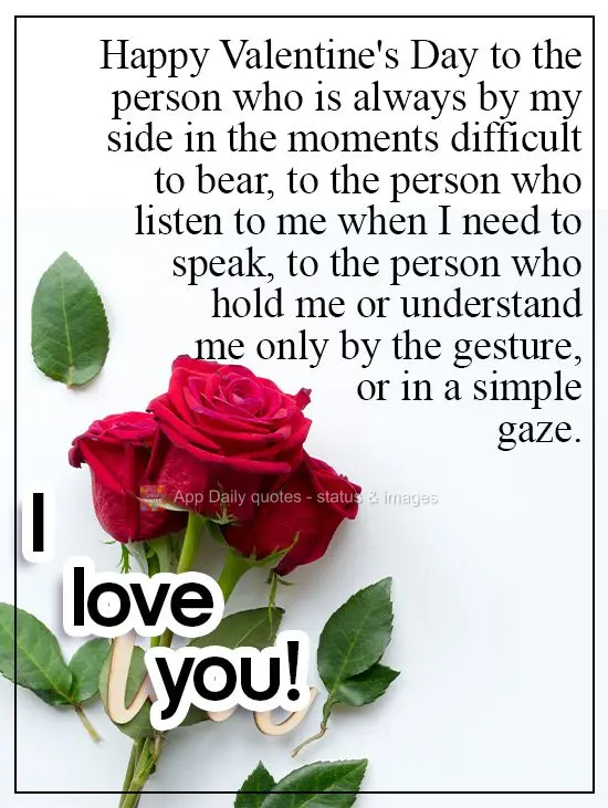 Feliz dia dos Namorados para  a pessoa que sempre está ao meu lado nos momentos difíceis de suportar, para a pessoa que me escuta quando eu preciso fal...