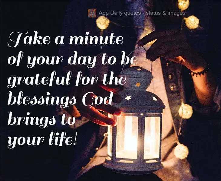 Reserve um minuto do seu dia para ser grato pelas bênçãos que Deus traz para sua vida!
