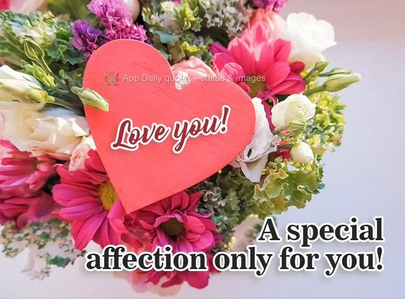 A little affection especially for you! Love you!