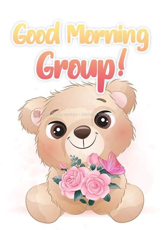 Good Morning Group!