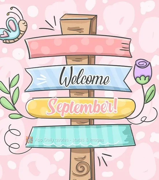 Seja Bem-vindo ao mês de Setembro!
