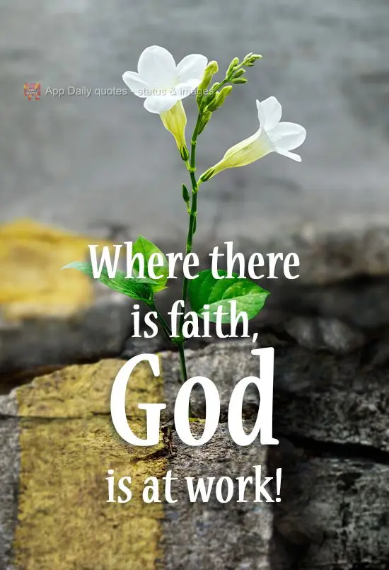 Onde existe Fé, Deus está operando!
