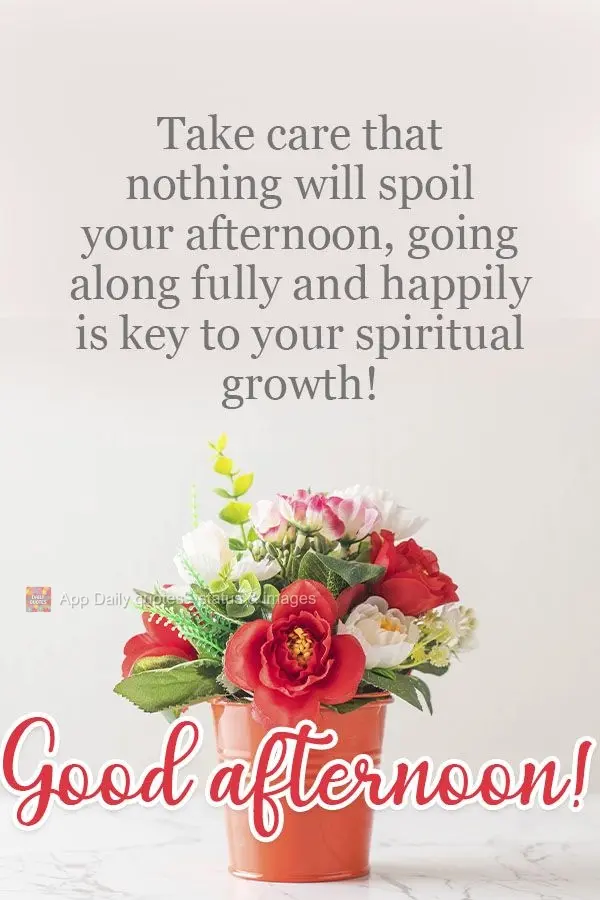 Cuide para que nada estrague a sua tarde. Seguir plena e feliz é importante para sua evolução espiritual!  Boa tarde!