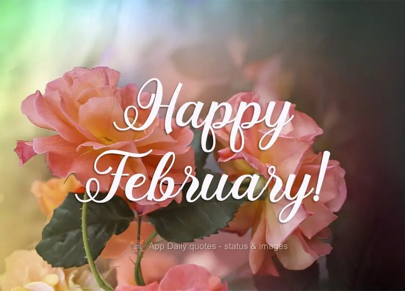 Feliz Fevereiro!