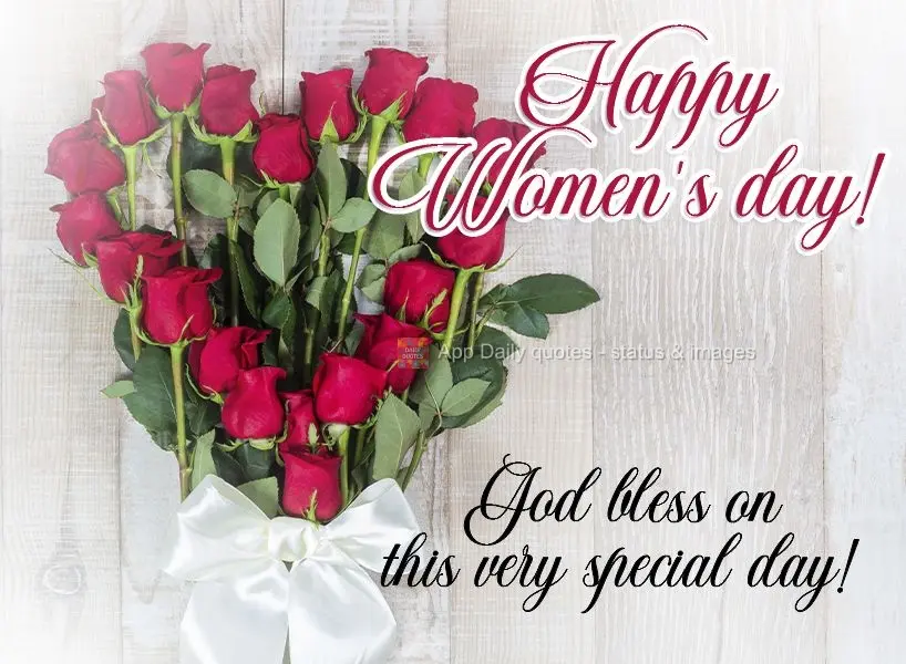 God bless on on this very special day!  Happy Women's Day! 