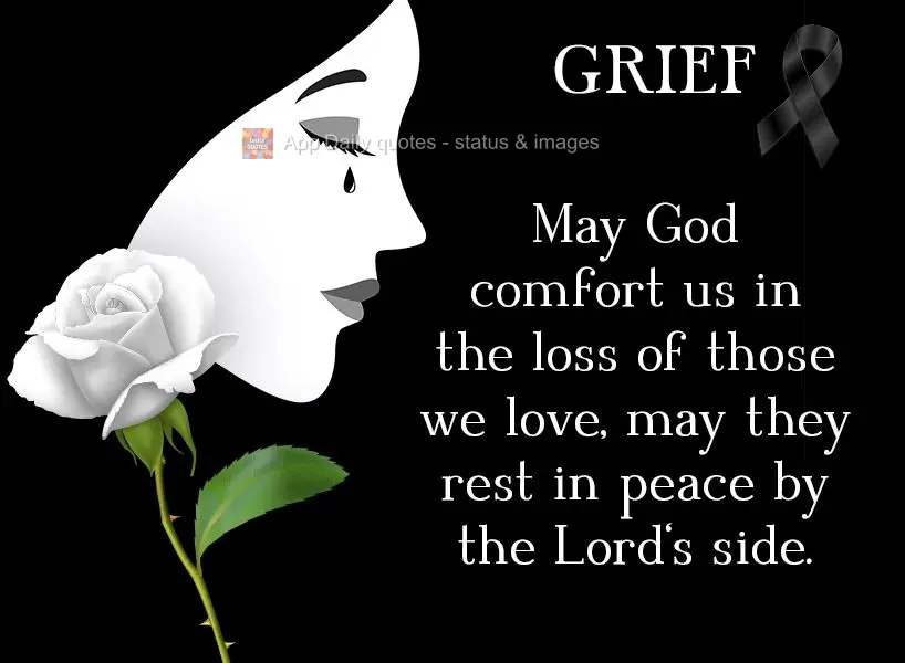 Que Deus nos conforte pela perda de pessoas que amamos, que descansem em paz ao lado do Senhor. Luto
