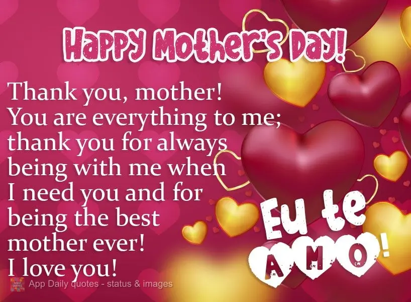 Obrigado mãe! Você é tudo pra mim; obrigado por sempre estar comigo quando eu preciso e por ser a melhor mãe de todas! Eu te amo! Feliz dia das Mães...