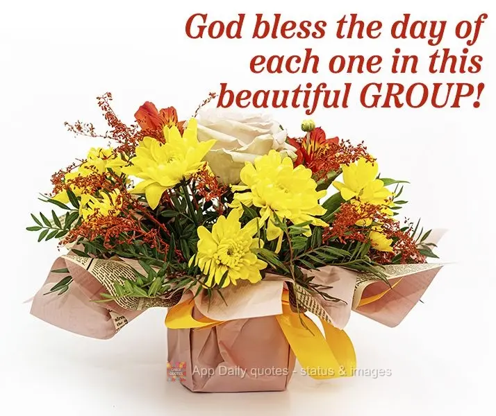 God bless each person's day in this beautiful group!