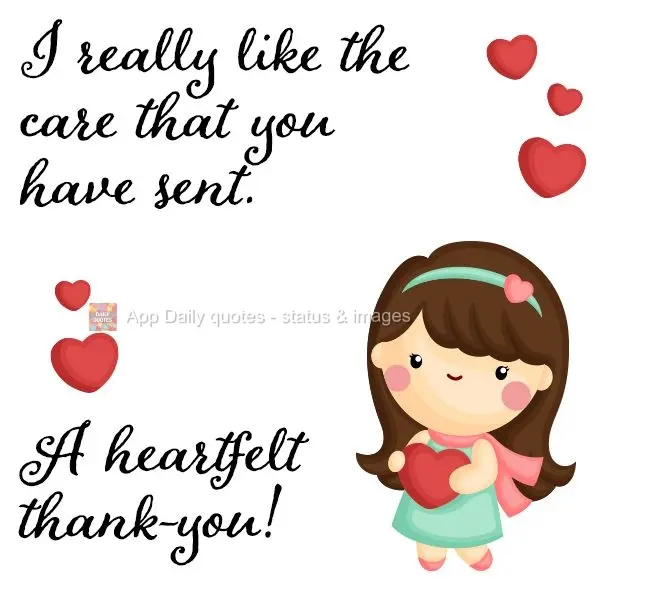 I really like the care that you have sent me. I send you my heartfelt thanks!