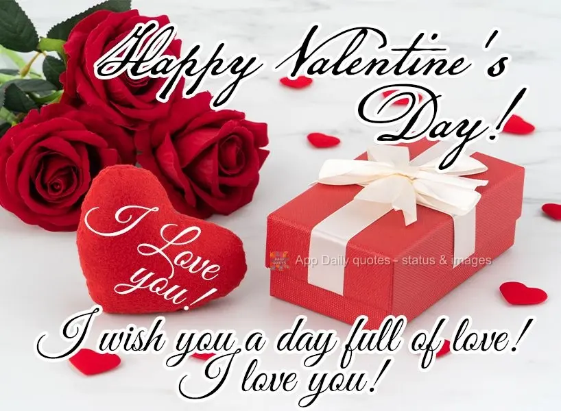 Desejo um dia cheio de amor! Te amo! Feliz dia dos Namorados! 