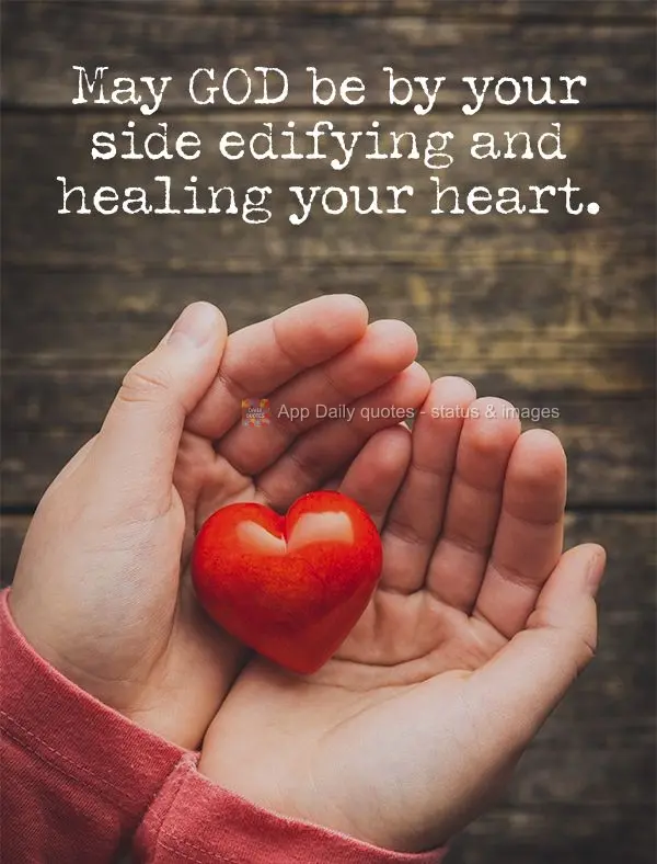 May GOD be by your side fortifying and healing your heart.