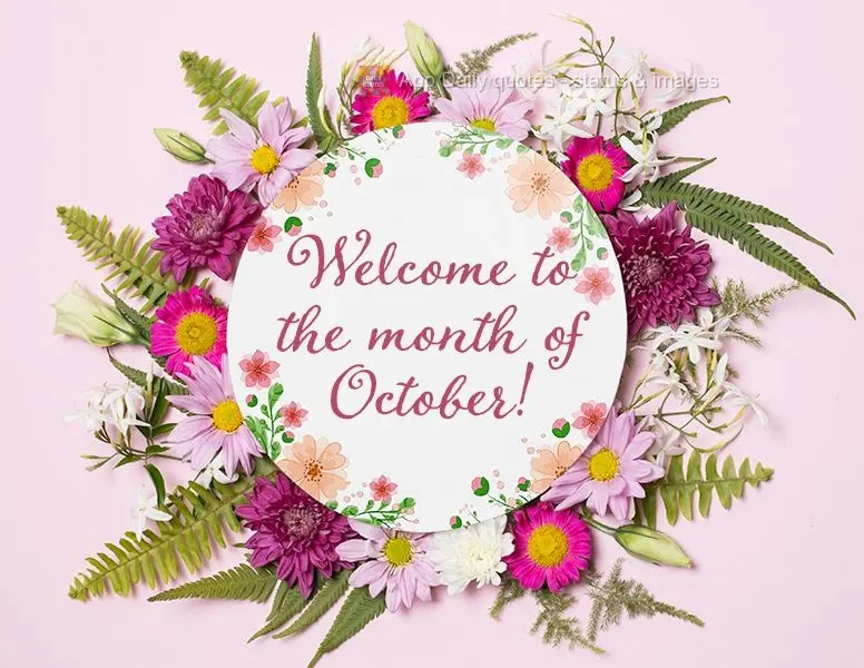 Welcome to the month of October!