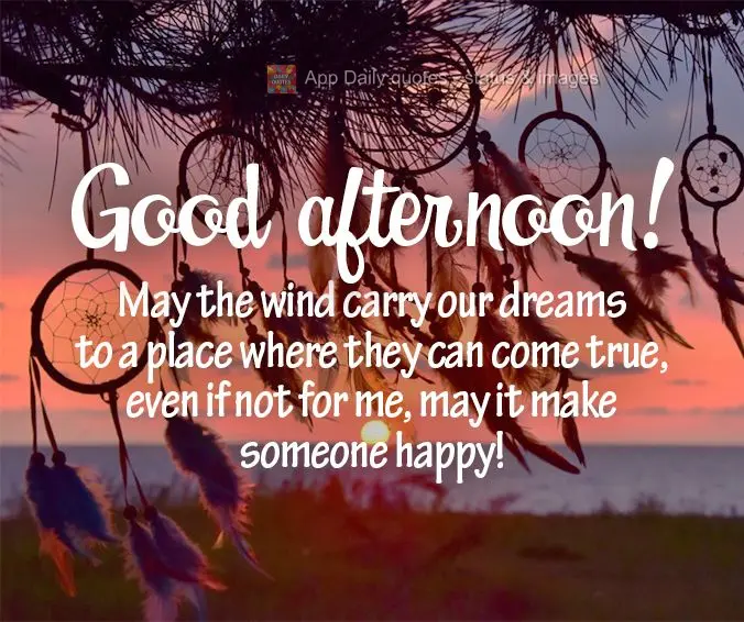 Que o vento leve nossos sonhos para um lugar onde eles possam ser realizados, mesmo se não for mais pra mim, que faça alguém feliz! Boa tarde!