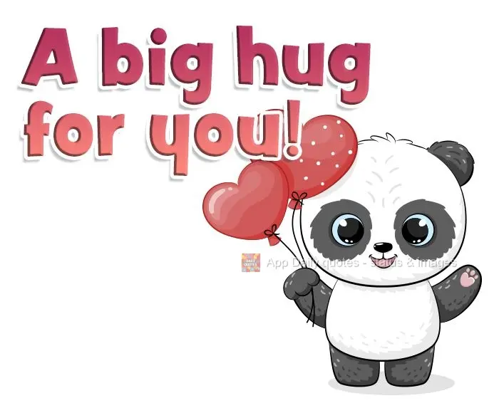 A big hug for you!