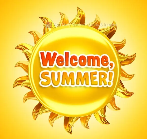 Seja bem-vindo verão!