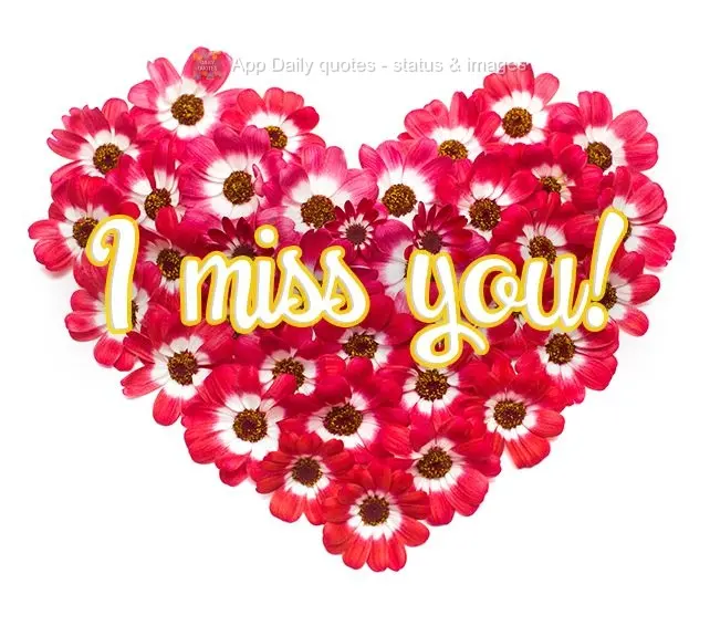 I miss you!