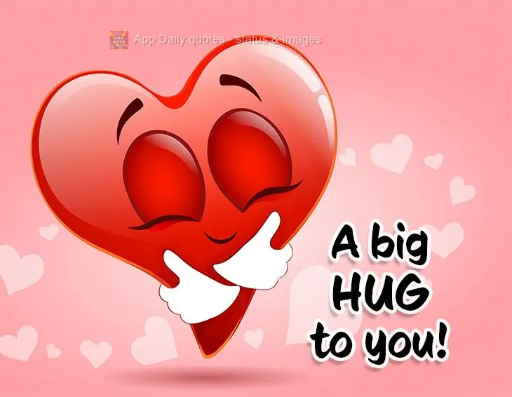 A big hug to you!