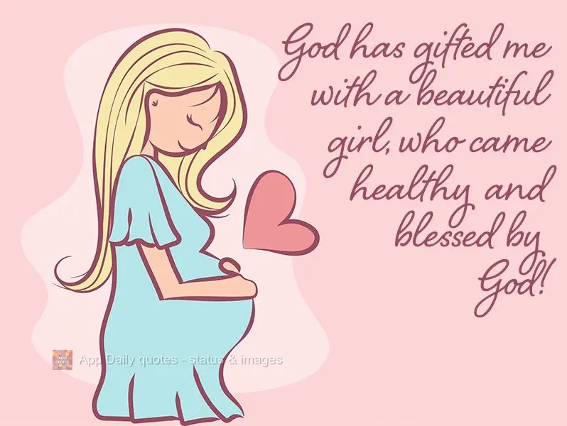 Deus me presenteou com uma linda menina, que venha com saúde e abençoada por Deus!