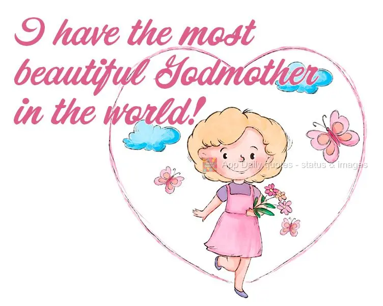 Eu tenho a Madrinha mais linda do mundo!