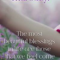 As bênçãos mais lindas da vida são aquelas que a gente sente que vem de Deus! Feliz Quinta-feira!