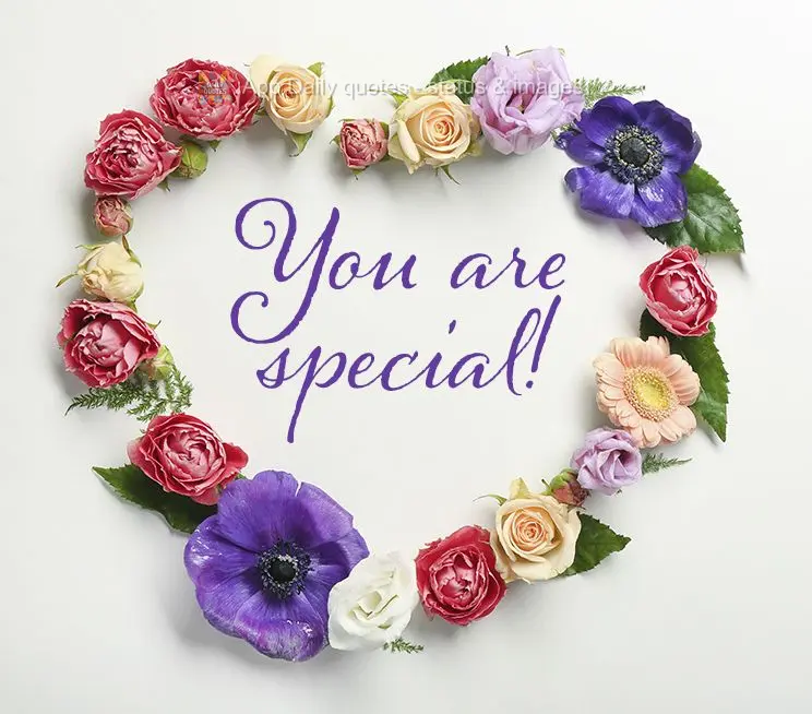You are special!