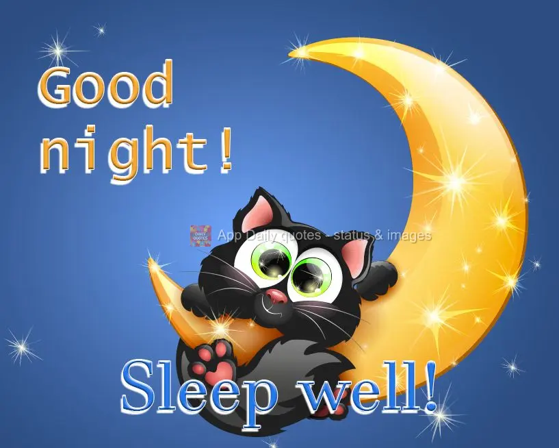 Good night! Sleep well!