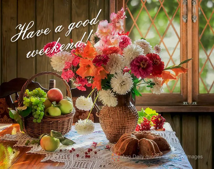 Have a good weekend!