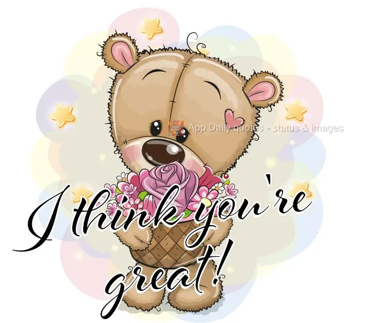 I think you're great!