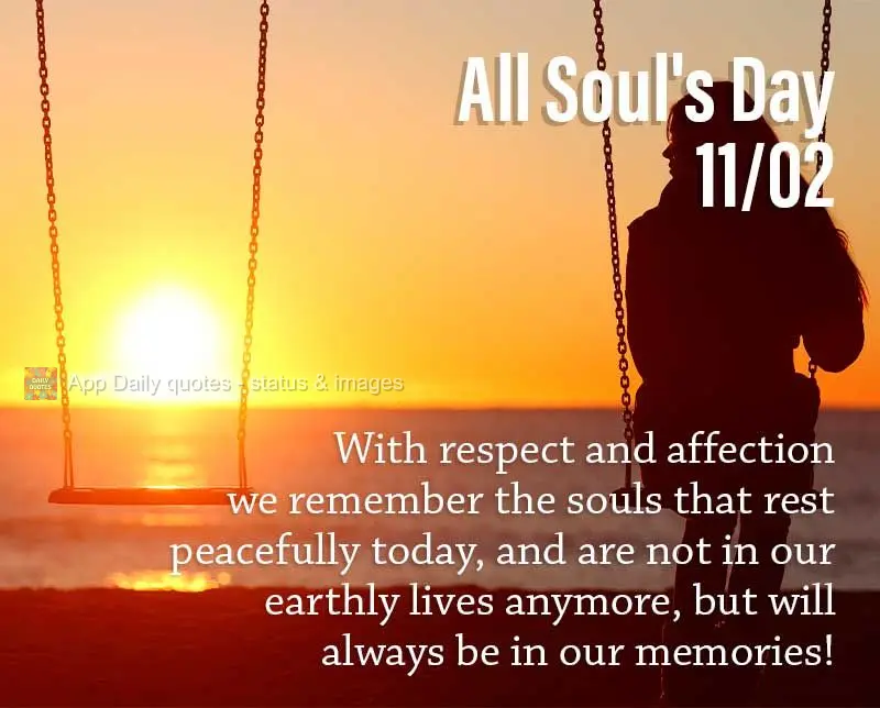 Com respeito e carinho lembramos das almas que hoje descansam em paz, e que já não fazem parte de nossa vida terrena, mas que estarão para sempre em n...