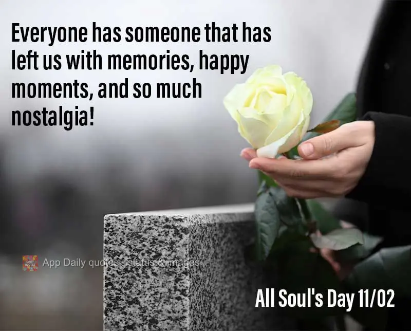Todo mundo tem alguém que já partiu e deixou memórias de momentos felizes e muita saudade! Dia dos Finados 02/11. 