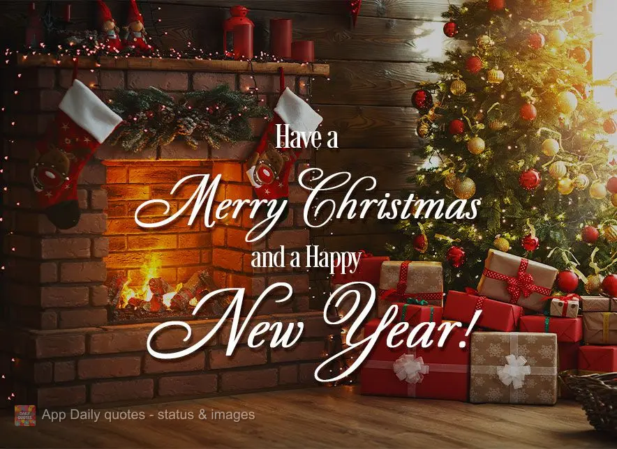 Have a Merry Christmas and a Happy New Year!