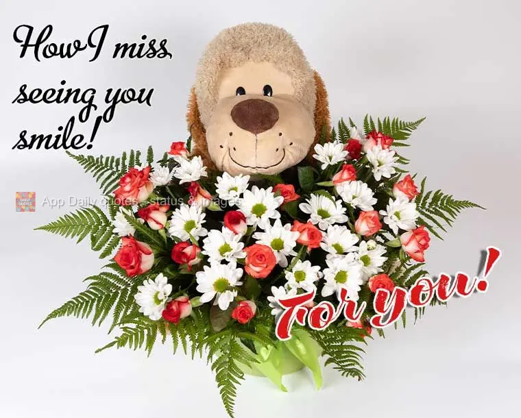 Que saudade de te ver sorrir! Para você!