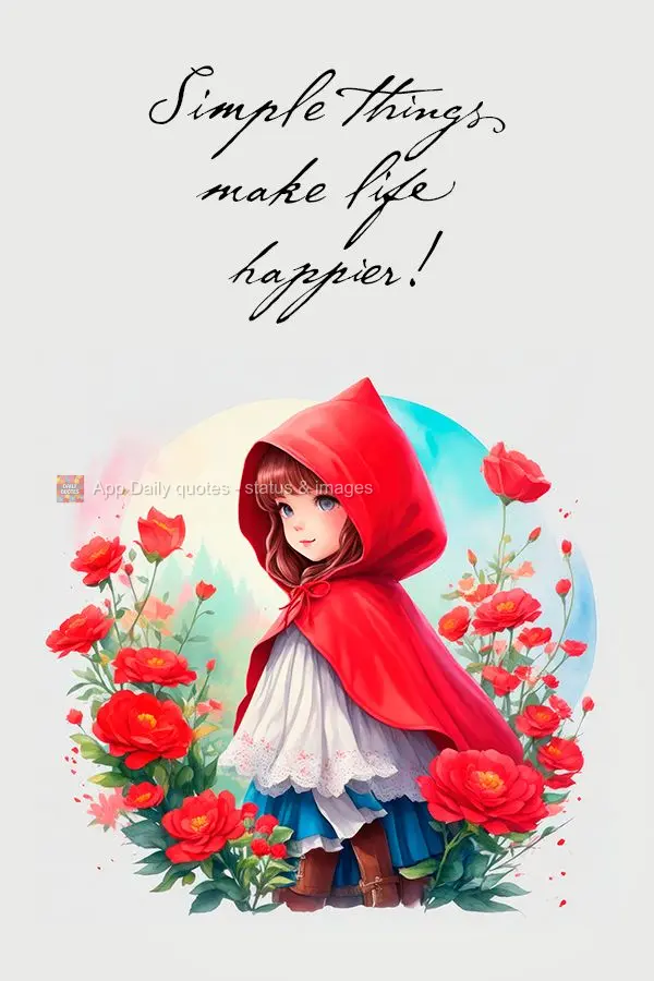 São coisas simples que fazem da vida mais feliz!