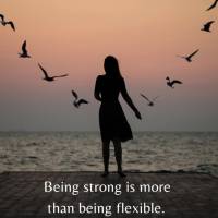 Ser forte é mais do que ser flexível, é aguentar as dores do coração, é calar-se quando poderia lutar pela sua opinião, é fechar os olhos pra nã...