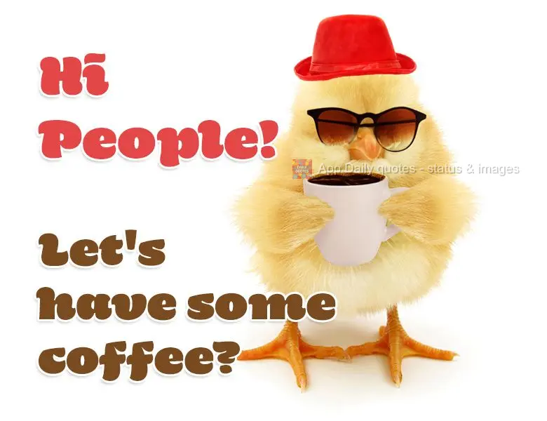 Hi People! Let's have some coffee?