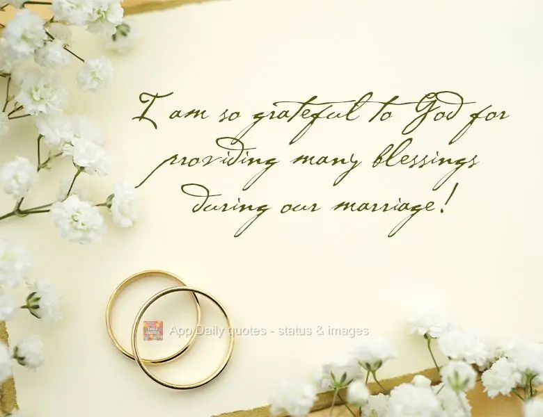 Sou muito grato a Deus por conceber muitas bênçãos durante nosso casamento!
