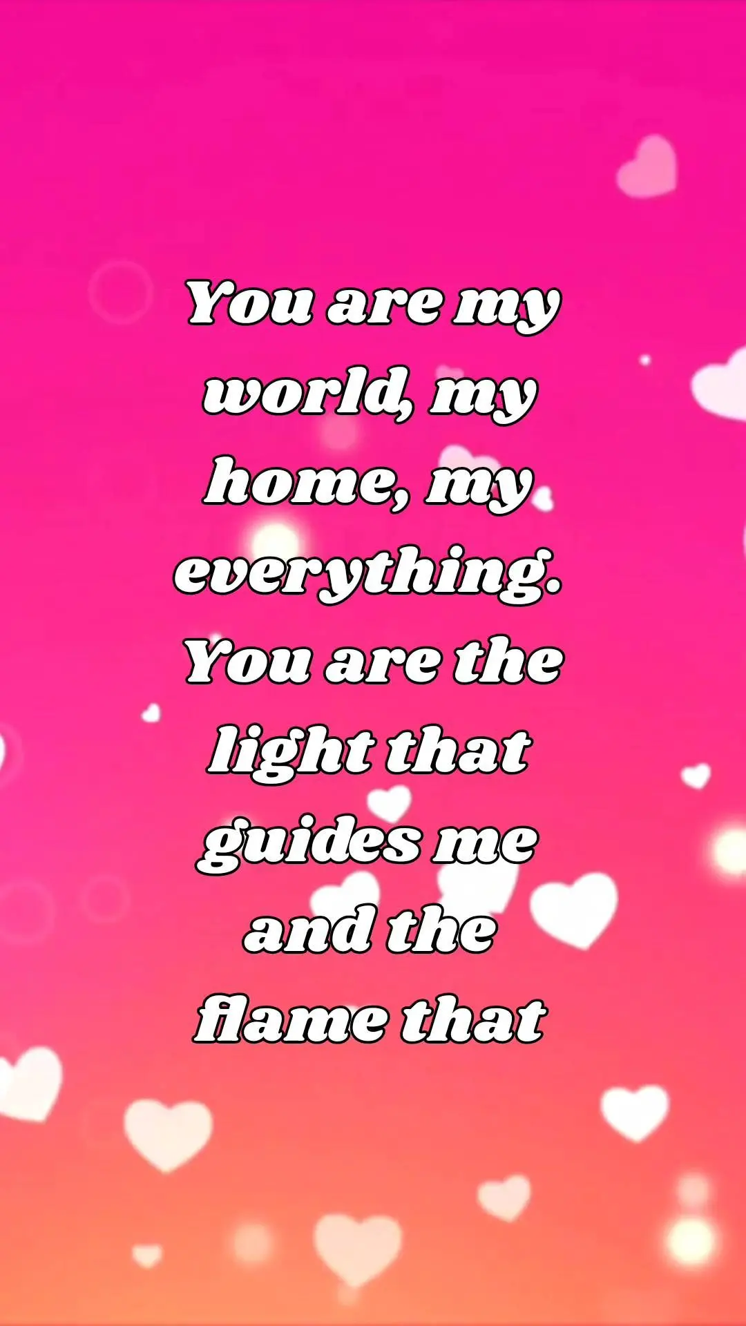 Sem ti minha vida não tem sentido meu amor é imenso e te amo com todo meu ser. Tu és meu mundo meu lar, meu tudo tu és a luz que me guia e a chama qu...