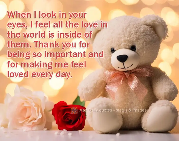 Quando olho nos seus olhos, sinto que todo o carinho do mundo está ali presente. Obrigada por ser tão importante e por me fazer sentir amada todos os d...