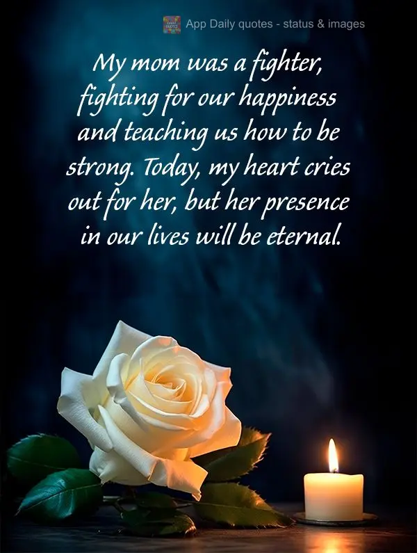 Minha mãe foi uma guerreira, lutou pela nossa felicidade e nos ensinou a ser fortes. Hoje, meu coração chora pela sua ausência, mas sua presença em ...