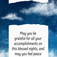 Que nesta noite abençoada você possa ser grato por todas as suas conquistas e que se sinta em paz pelas suas vitórias! Boa noite!