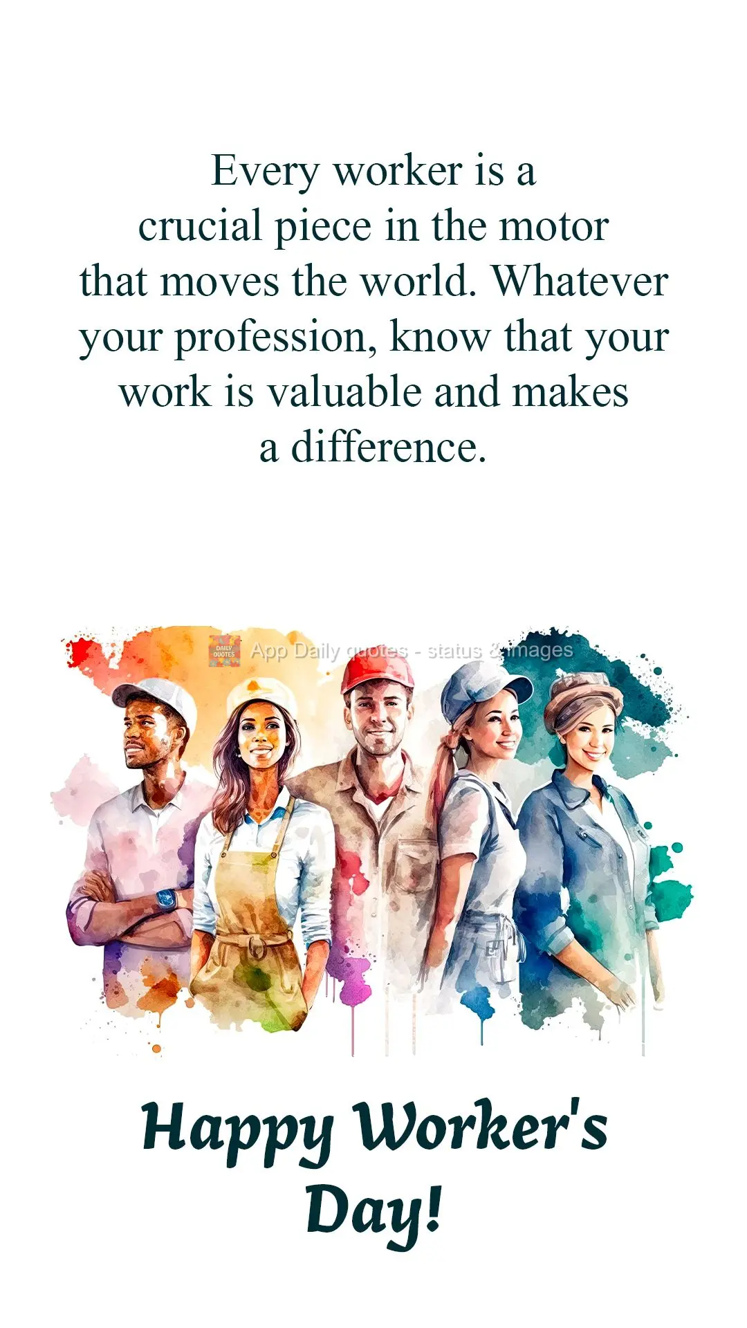 Cada trabalhador é uma peça fundamental na engrenagem que move o mundo. Seja qual for sua profissão, saiba que seu trabalho é valioso e faz a diferen...