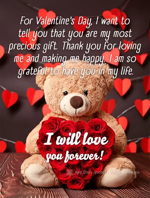No dia dos namorados, eu quero te dizer que você é o meu presente mais precioso. Obrigada por me amar e me fazer tão feliz. Eu sou muito grata por ter...